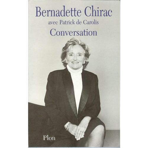 Conversation   de CHIRAC Bernadette avec de CAROLIS Patrick