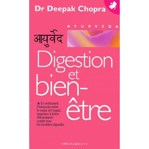 Digestion Et Bien-Etre - Comment Vivre En Harmonie Avec Son Corps   de Chopra Deepak  Format Poche 