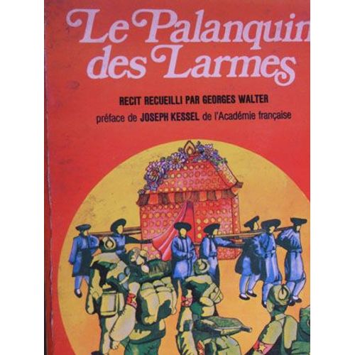 Le Palanquin Des Larmes   de chow ching lie