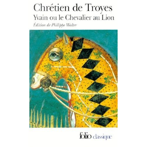 Yvain Ou Le Chevalier Au Lion    Format Poche 