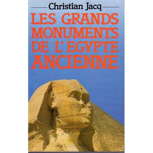 Les Grands Monuments De L'egypte Ancienne.    Format Non Precis 