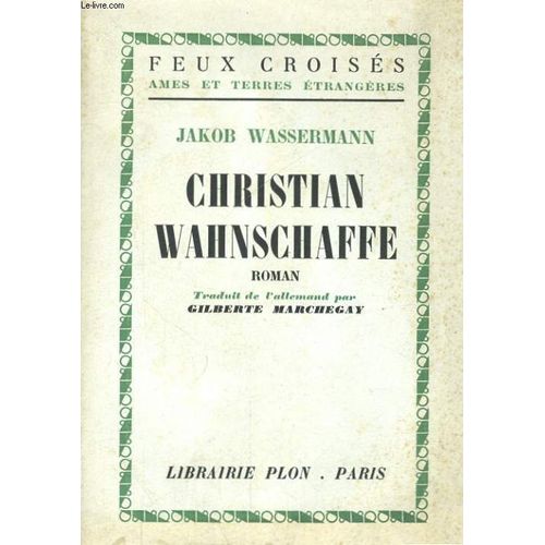 Christian Wahnschaffe   de Wassermann Jakob