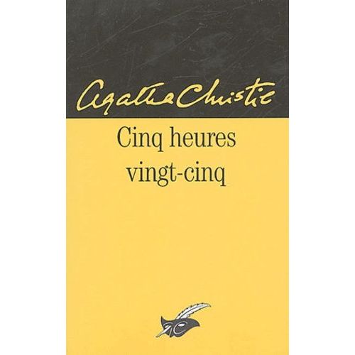 Cinq Heures Vingt-Cinq    Format Poche 