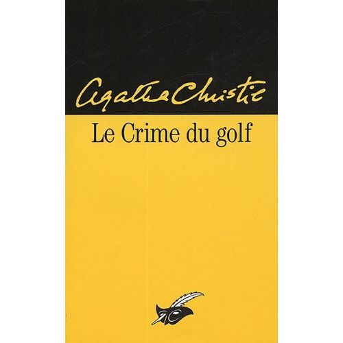 Le Crime Du Golf    Format Poche 