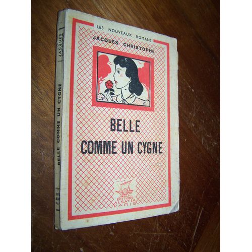 Belle Comme Un Cygne   de jacques christophe 