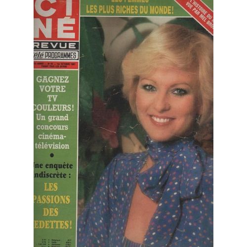 Cine Revue Tele Programme  N 40 : 01-10-1981 Evelyne Leclercq/Jane Birkin/Nicole Calfan/G Lanvin/Fellini/Mel Brooks/George Hamilton/John Lennon/Julio Iglesias/Glenn Ford/J C Drouot/Judith Magre