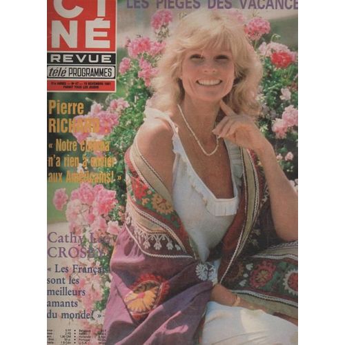 Cine Revue Tele Programme N 47 : 19-11-1981 Cathy Lee Crosby/Barbara/Petula Clark/Jacques Spiesser/Abel Gance/Gerard Lanvin/Dora Doll/Ursula Andress/Pierre Richard/Jacques Mailhot/Marie Dubois