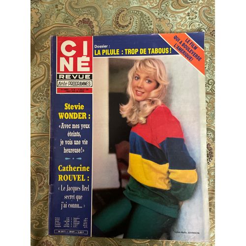 Cine Revue Tele Programmes N 28 : 09/07/1981 Gerard Lanvin/Ugo Tognazzi/Ragtime/William S Hart/Stevie Wonder/Francoise Arnould/Catherine Rouvel/Bernard Alane