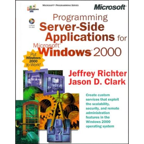 Programming Server-Side Applications For Microsoft Windows 2000 - Cd-Rom Included   de Clark Jason-D  Format Reli 