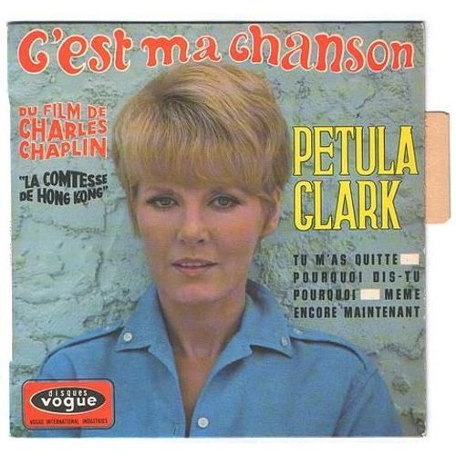 Avec Languette - C'est Ma Chanson (This Is My Song) - Tu M'as Quitt - Pourquoi Dis Tu Pourquoi - Meme Encore Maintenant - Clark, Petula