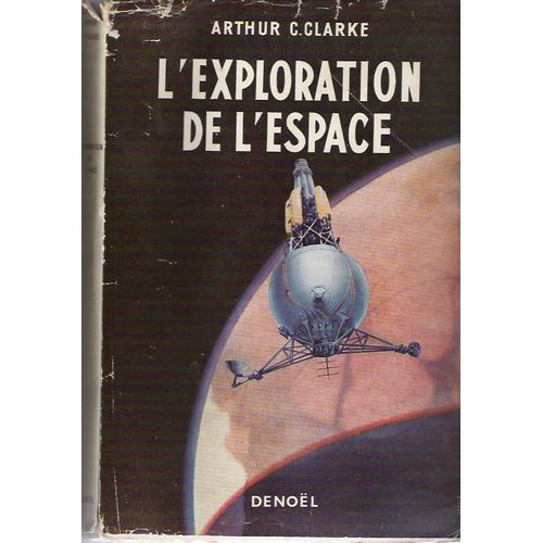 L'exploration De L'espace   de Clarke Arthur C.