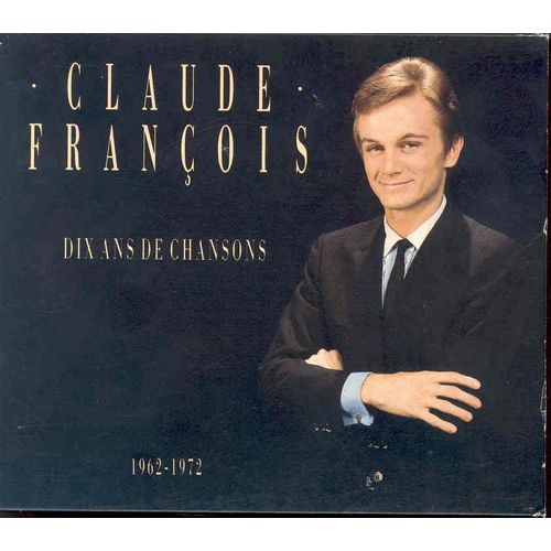10 Ans De Chansons 1962-1972 - Claude Franois