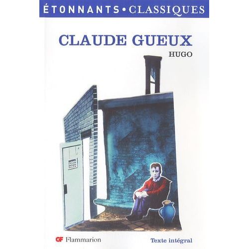 Claude Gueux    Format Poche 