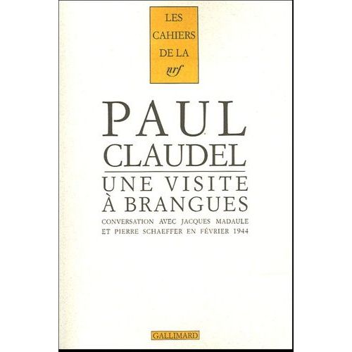 Une Visite  Brangues - Conversation Avec Jacques Madaule Et Pierre Schaeffer En Fvrier 1944 (2 Cd Audio)   de Claudel Paul  Format Broch 
