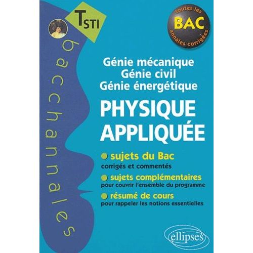 Physique Applique Tle Sti - Gnie Mcanique, Gnie Civil, Gnie nergtique   de pascal clavier  Format Broch 