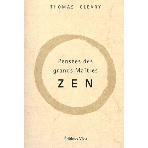 Pense Des Grands Matres Zen   de thomas cleary  Format Broch 