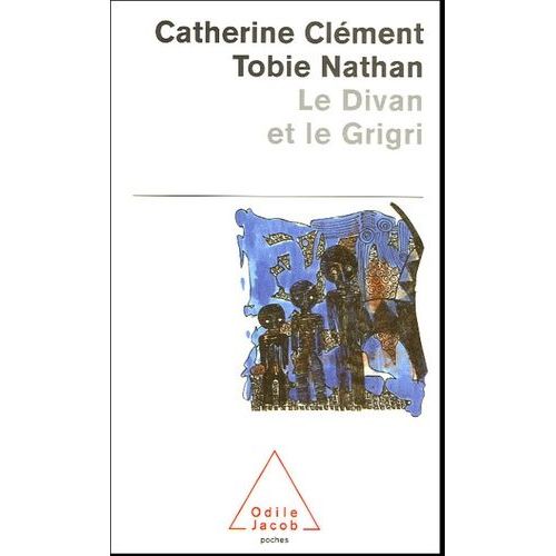 Le Divan Et Le Grigri    Format Poche 