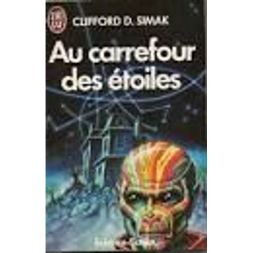 Au Carrefour Des Etoiles   de CLIFFORD D.SIMAK  Format Poche 