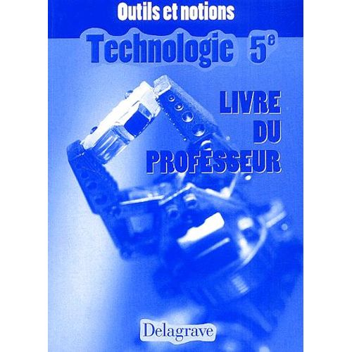 Technologie 5me - Livre Du Professeur   de Jean Cliquet  Format Broch 