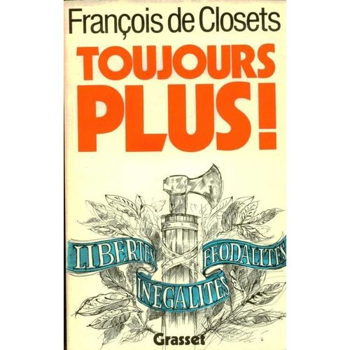 Toujours Plus!   de CLOSETS ( de ) Franois