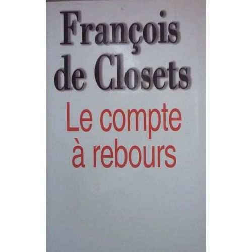 Le Compte  Rebours   de closets, franois de