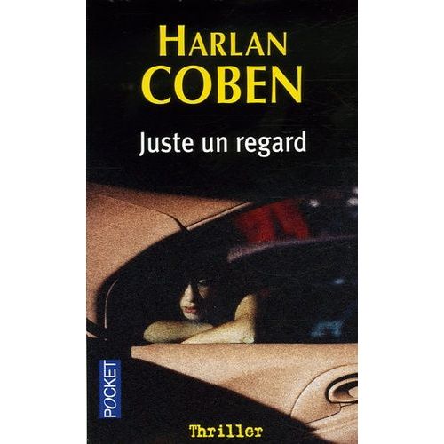 Juste Un Regard   de Coben Harlan  Format Poche 