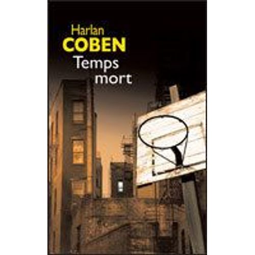 Temps Mort   de harlan coben  Format Poche 