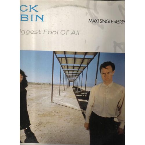 The Biggest Fool Of All (Version Dance Mix 6'11) / The Biggest Fool Of All (Version 4'21) + Blood Of A Saint (Version 3'47)  1987 - Robin Cock