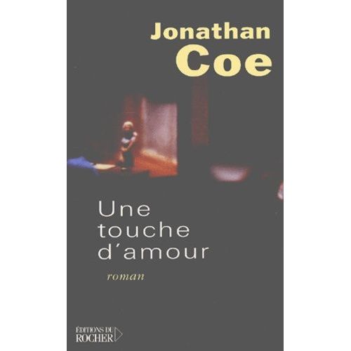 Une Touche D'amour   de jonathan coe  Format Beau livre 