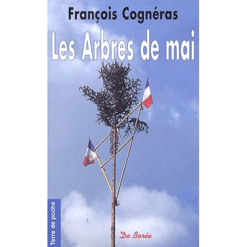 Les Arbres De Mai    Format Poche 