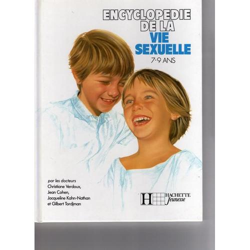 Encyclopédie De La Vie Sexuelle 7 9 Ans Rakuten 6883