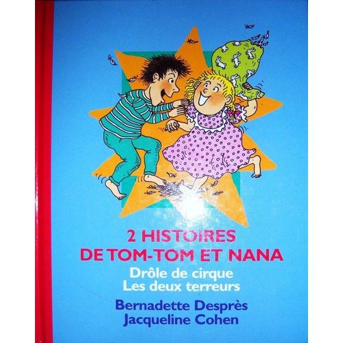2 Histoires De Tomtom Et Nana, Drôle De Cirque Les Deux Terreurs