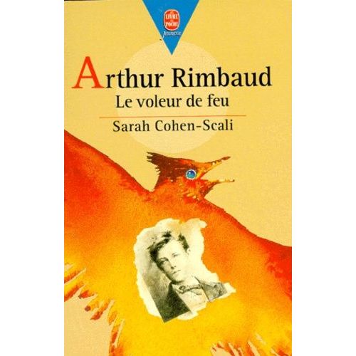 Arthur Rimbaud Le Voleur De Feu Enfant, jeunesse Rakuten Arthur Rimbaud Le Voleur De Feu Enfant, jeunesse Rakuten