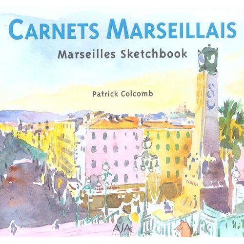 Carnets Marseillais : Marseille Sketchbook   de patrick colcomb 