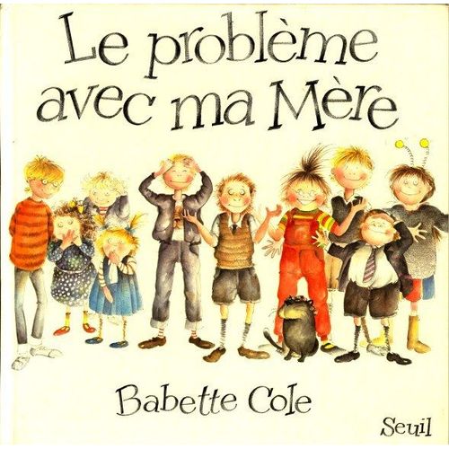 Le Problme Avec Ma Mre   de Cole Babette  Format Album 