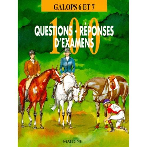 100 Questions-Reponses D'examens - Galops 6 Et 7 | Rakuten