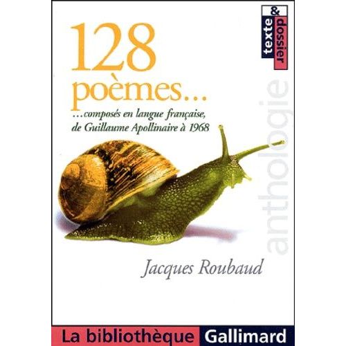 128 Poemes Composes En Langue Francaise De Guillaume Apollinaire A 1968 - Anthologie   de Collectifs  Format Poche 