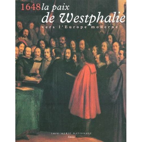 1648 La Paix De Westphalie - Vers L'europe Moderne   de Collectif null  Format Broch 