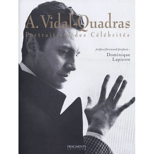 A. Vidal-Quadras - Portraitiste Des Clbrits   de Marie-Charlotte Vidal-Quadras  Format Reli 