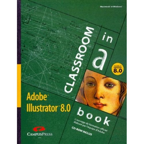 Adobe Illustrator 8.0. Nouvelle Version, Avec Un Cd-Rom   de Collectif null  Format Broch 