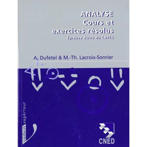 Analyse - Cours Et Exercices Rsolus, preuve crite Du Capes   de Dufetel Ariel  Format Broch 