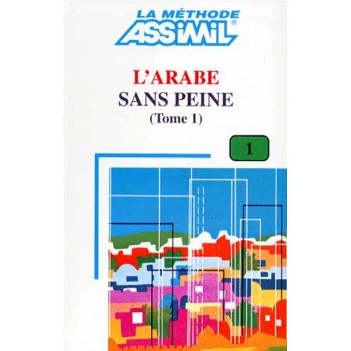 L'arabe Sans Peine - Tome 1   de Schmidt J-J  Format Reli 