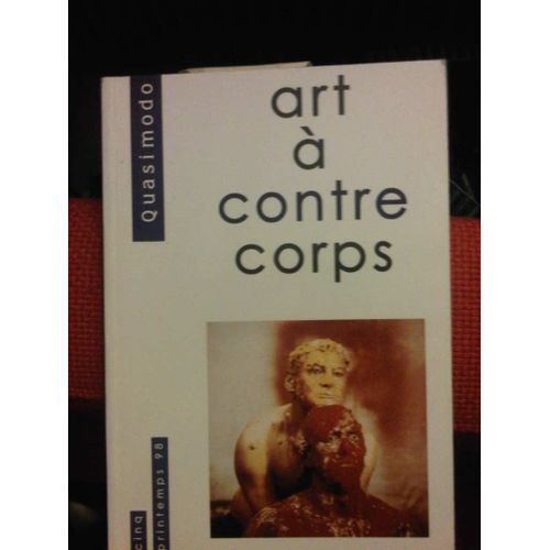 Art  Contre Corps - Quasimodo N5 Printemps 1998   de Collectif 