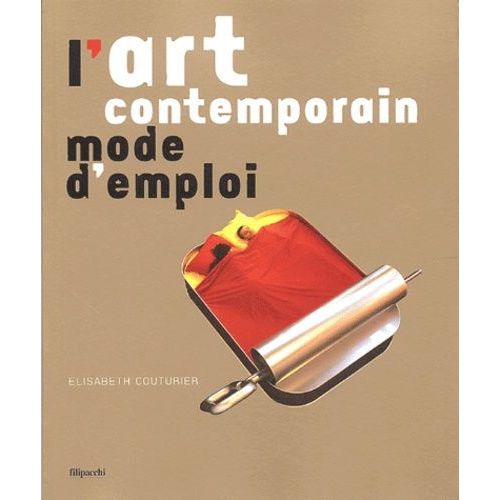 L'art Contemporain - Mode D'emploi   de Couturier Elisabeth  Format Broch 