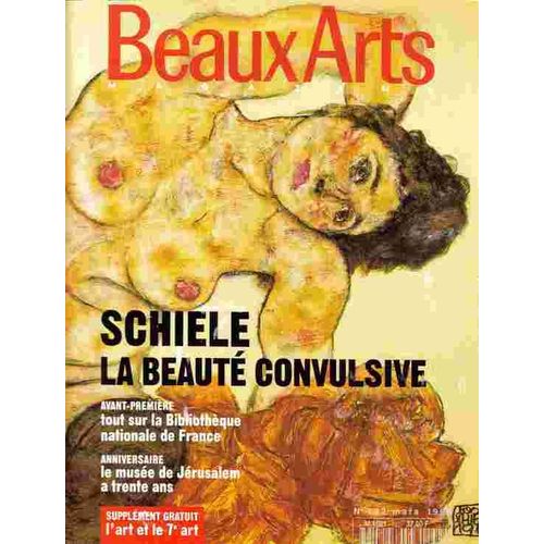 Beaux-Arts - N132 - Mars 1995 - [Schiele, La Beaute Convulsive - Rebecca Horn - La Fureur Grosz - Richard Avedon, La Force Du Regard - Rachel Whiteread - Pascal Convert - L'art En France ...