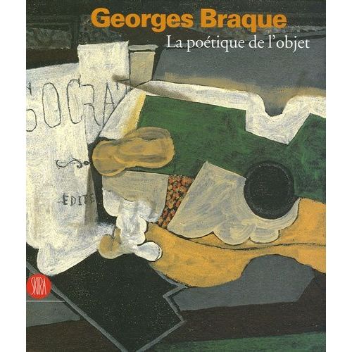 Georges Braque - La Potique De L'objet   de Collectif  Format Reli 