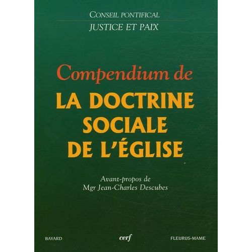 Compendium De La Doctrine Sociale De L'eglise   de Justice et Paix-France  Format Broch 