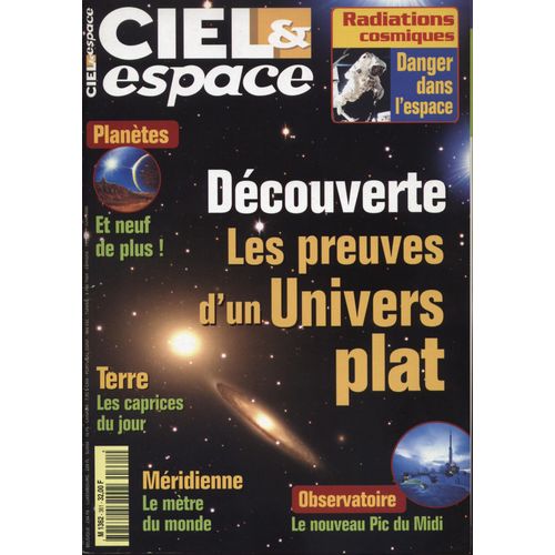 Ciel Et Espaces N 361 : Les Preuves D'un Univers Plat