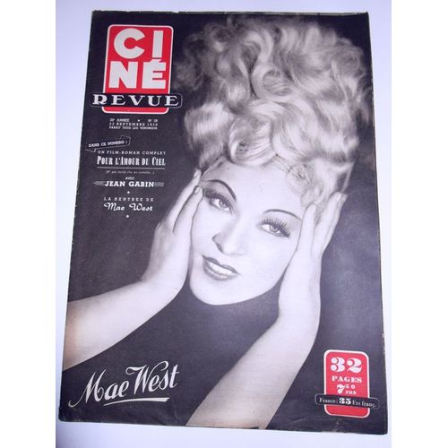 Cine Revue 1950 N 38 : Mae West.Pierre Fresnay.Bourvil.Danielr Delorme.Louis Jouvet.Claudette Colbert.Jhonny Weismuller.Jean Gabin.