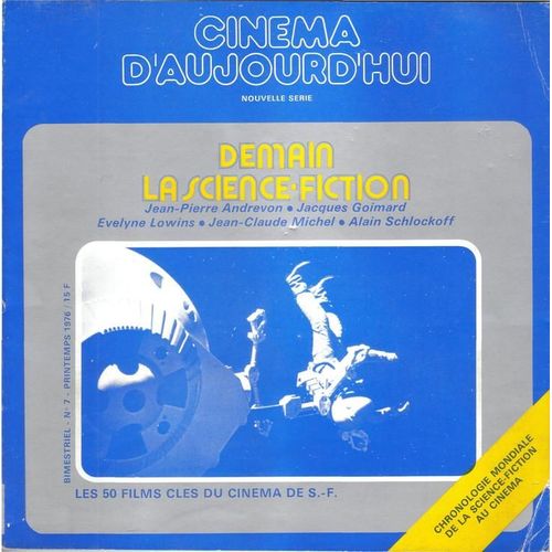 Cinma D'aujourd'hui N 7. Demain La Science-Fiction   de Collectif  Format Prsentation 
